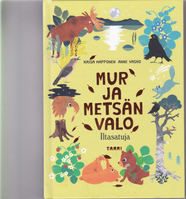 Mur ja metsän valo