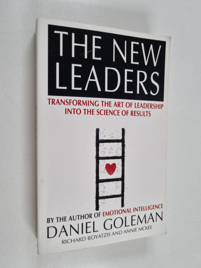 Daniel Goleman : The new leaders : transforming the art o...