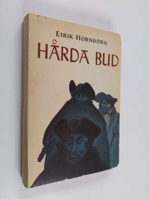 Eirik Hornborg : Hårda bud