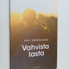 Kati Kärkkäinen : Vahvista lasta - pikkukuva 1