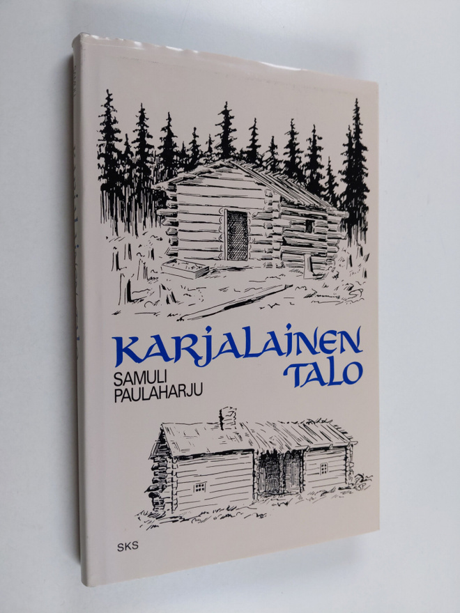 Samuli Paulaharju : Karjalainen talo