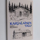 Samuli Paulaharju : Karjalainen talo - pikkukuva 1