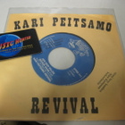 KARI PEITSAMO - REVIVAL 7'' SINGLE EX +/EX+ - pikkukuva 1