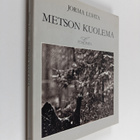 Jorma Luhta : Metson kuolema (signeerattu, tekijän omiste) - pikkukuva 1
