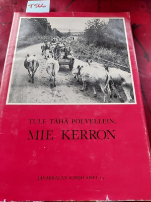 Mie Kerron - Tule Tähä Polvellein