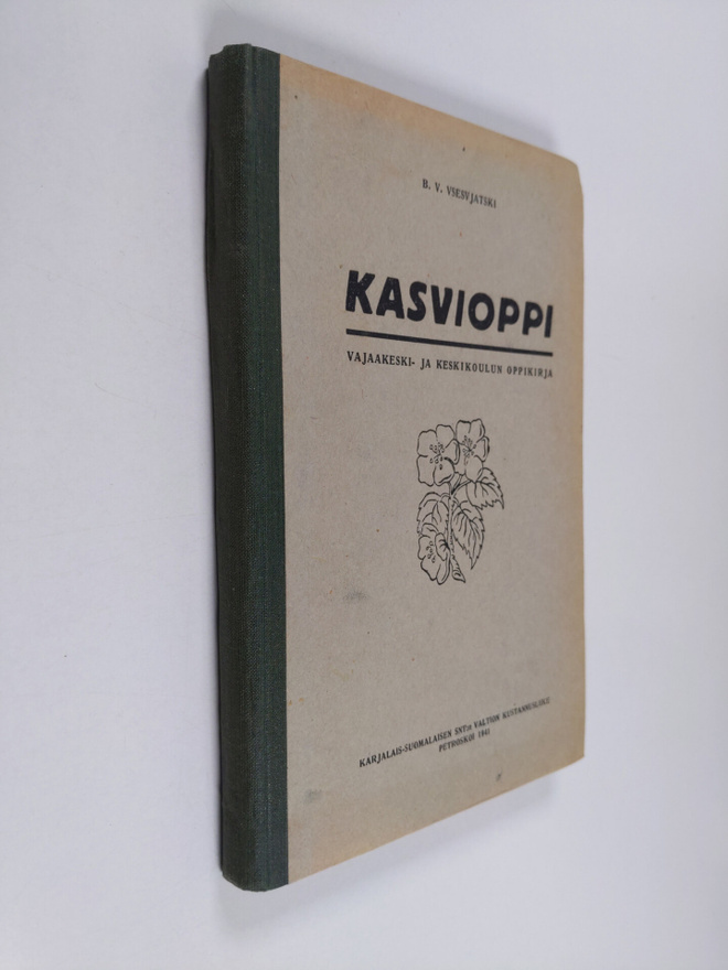B. V. Vsesvjatski : Kasvioppi : vajaakeskikoulun ja keski...