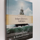Timothy Keller ym. : 90 days in Judges,Galatians,Ephesians - pikkukuva 1