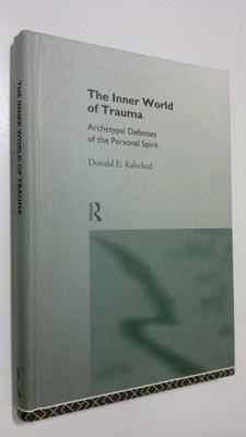 Donald Kalsched : The Inner World of Trauma : archetupal ...