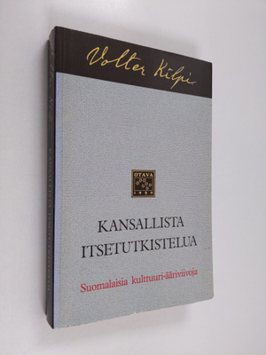 Volter Kilpi : Kansallista itsetutkistelua : suomalaisia ...