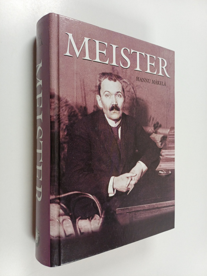 Hannu Makela : Meister : Eino Leino elu ja surm