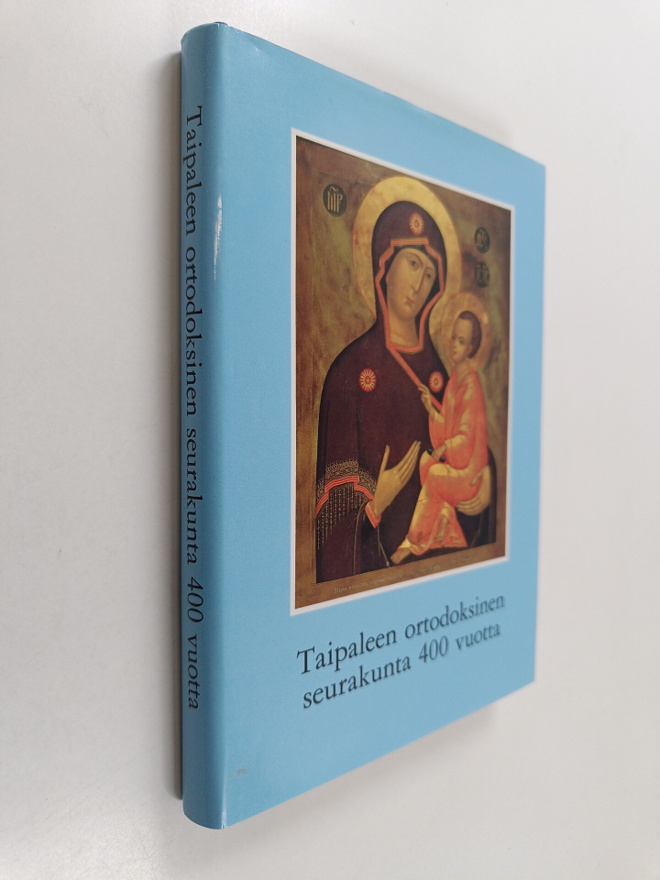 Stefan ym. (toim.) Holm : Taipaleen ortodoksinen seurakun...