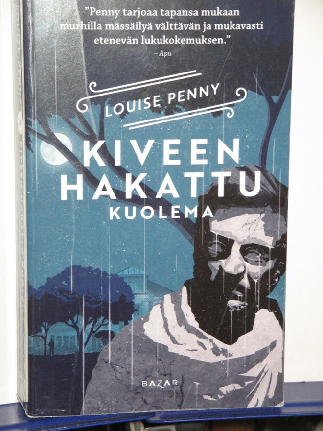 Louise Penny : KIVEEN HAKATTU