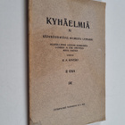 Karl Adolf Kovero : Kyhäelmiä; klassillisten lyseoin luok... - pikkukuva 1