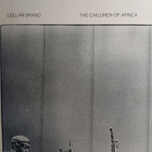 Dollar Brand : The Children Of Africa. - pikkukuva 1