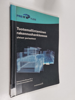 Hannu Penttilä : Tuotemallintaminen rakennushankeessa : Y...