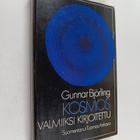 Gunnar Björling : Kosmos valmiiksi kirjoitettu : valitut ... - pikkukuva 1