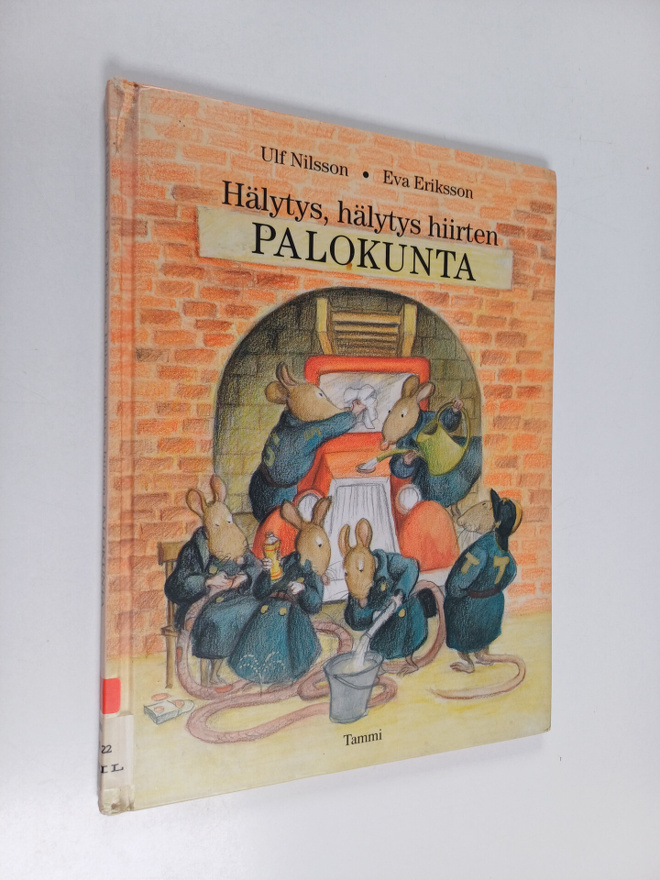 Ulf Nilsson : Hälytys, hälytys hiirten palokunta