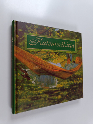 Kalenterikirja : puutarhaunelmia