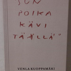 Venla Kuoppamäki : Sun poika kävi täällä (2022) - pikkukuva 1