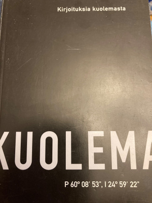 KUOLEMA - KIRJOITUKSUA KUOLEMASTA