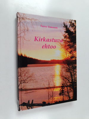 Toivo Simonen : Kirkastuva ehtoo
