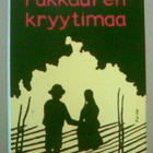 HÄRMÄN KUUSTAA: Rakkauren kryytimaa *UUDENVEROINEN - pikkukuva 1