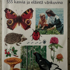 [Kirja] LUONNON POLUILLA - 555 KASVIA JA ELÄINTÄ VÄRIKUVINA - pikkukuva 1