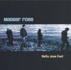 Madder Rose - Hello June Fool (CD)