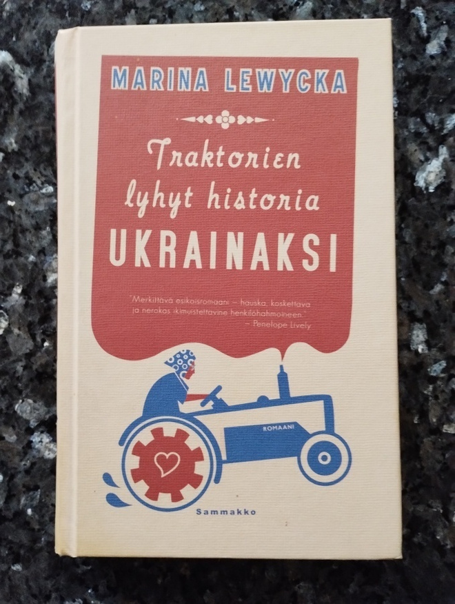 Marina Lewycka: Traktorien lyhyt historia ukrainaksi