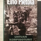 Eino Pietola - Uhtuan korpisoturit (sid.) - pikkukuva 1