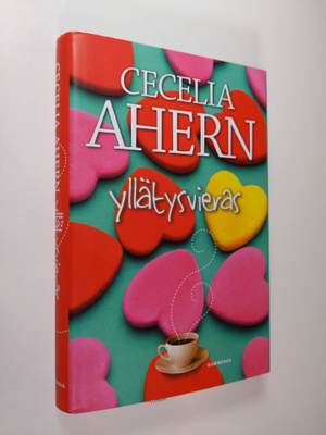 Cecelia Ahern : Yllätysvieras