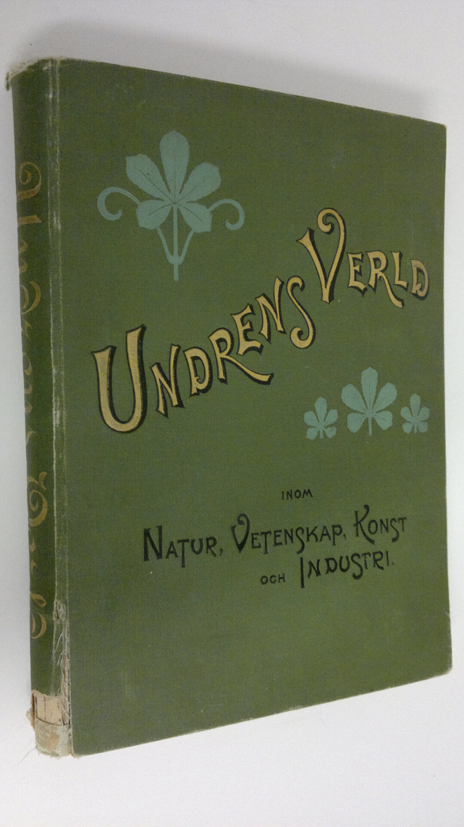 Undrens Verld inom natur, vetenskap, konst och industri