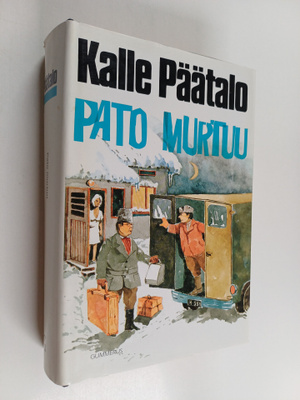 Kalle Päätalo : Pato murtuu