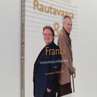 Pekka (toim.) Hako : Rautavaara & Franck : keskusteluja j... - pikkukuva 1