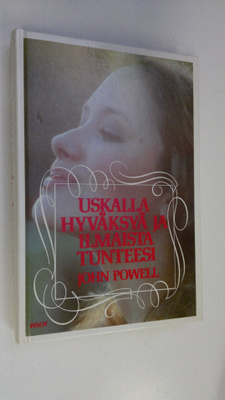 John Powell : Uskalla hyväksyä ja ilmaista tunteesi