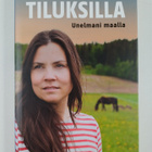 Annukka Cederlöf : Tiluksilla : unelmani maalla - pikkukuva 1