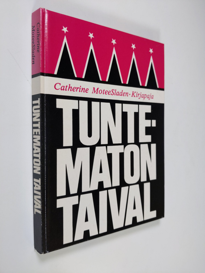 Catherine Motee Sladen : Tuntematon taival