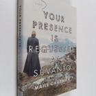 Maile Chapman : Your presence is requested at Suvanto - pikkukuva 1