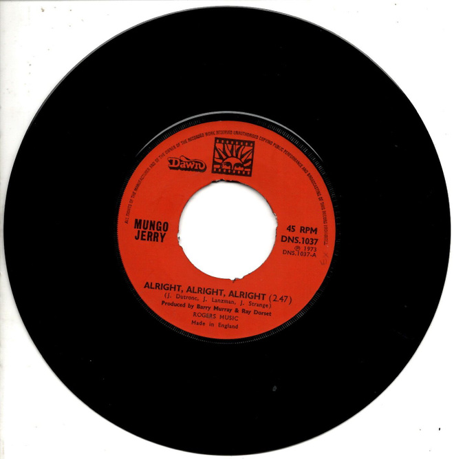 MUNGO JERRY: Alright, Alright, Alright / Little Miss Hip  7"