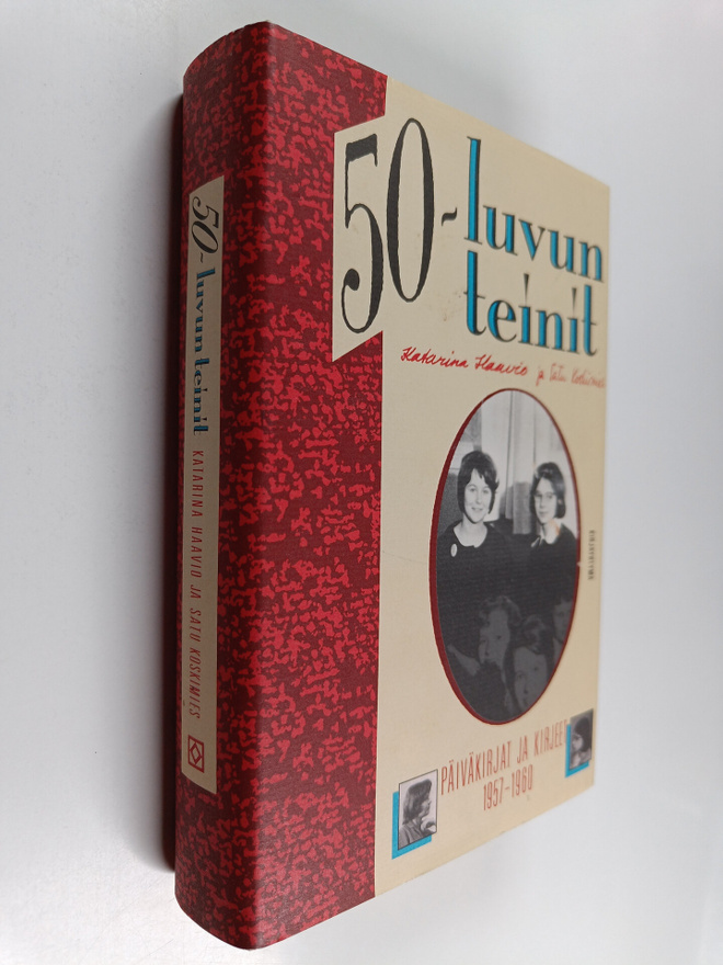 Satu Koskimies ym. : 50-luvun teinit : päiväkirjat ja kir...