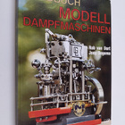 Rob van Dort ym. : Handbuch Modell-Dampfmaschinen - pikkukuva 1