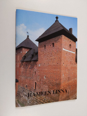 Elias Härö : Hämeen linna : opas
