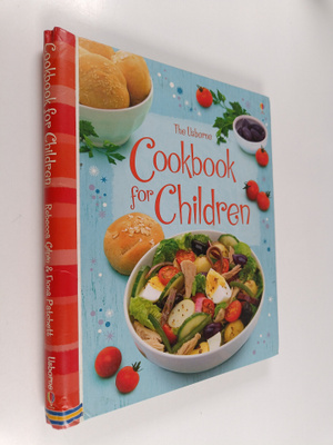 Catherine Atkinson ym. : The Usborne Cookbook for Children