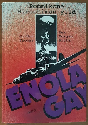 Enola Gay - Pommikone Hiroshiman yllä