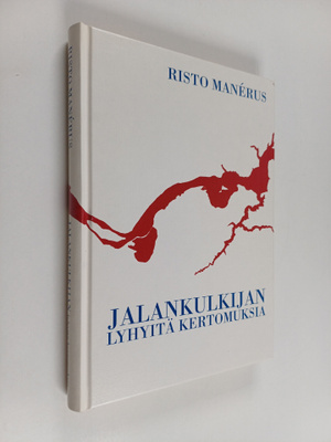 Risto Manerus : Jalankulkijan lyhyitä kertomuksia