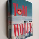 Tom Wolfe : Täysi mies (suomentajan signeeraama omiste) - pikkukuva 1