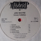 JON WAYNE ~ Texas Funeral ~ LP - pikkukuva 4