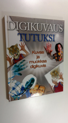Alan Buckingham : Digikuvaus tutuksi