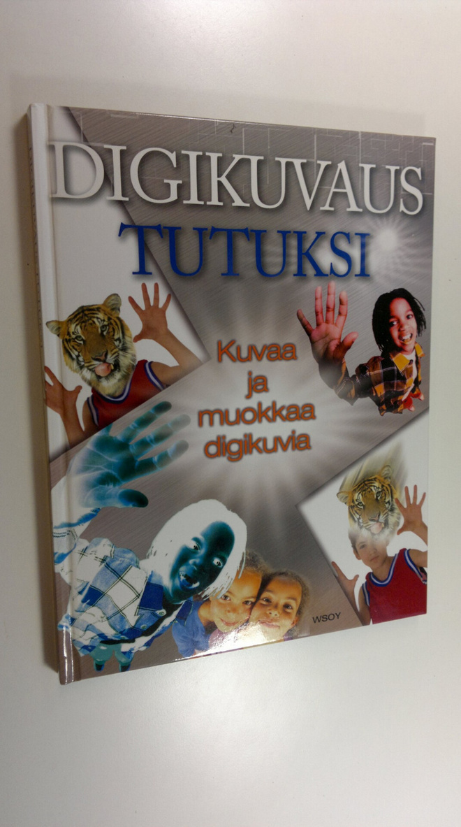 Alan Buckingham : Digikuvaus tutuksi
