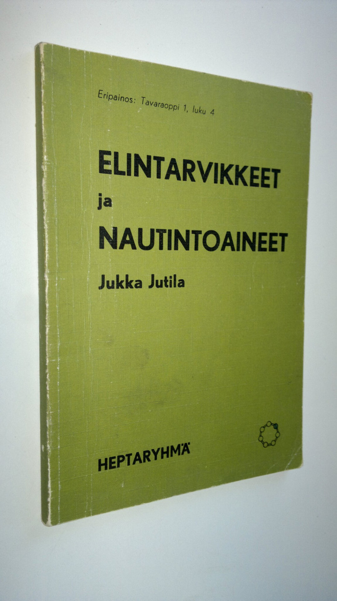 Jukka Jutila : Elintarvikkeet ja nautintoaineet